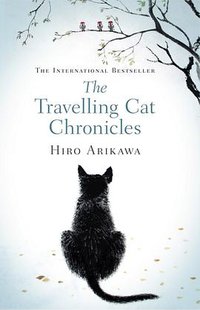 The Travelling Cat Chronicles (Transworld Digital 2017)