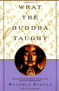 What the Buddha Taught (Grove/Atlantic 1994)