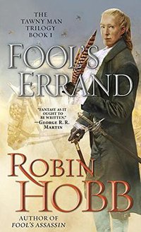 Fool's Errand (Tawny Man, Book 1) (Spectra 2002)