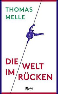 Die Welt im Rücken (2018)