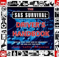 The SAS Survival Driver's Handbook (HarperCollins Publishers 1998)