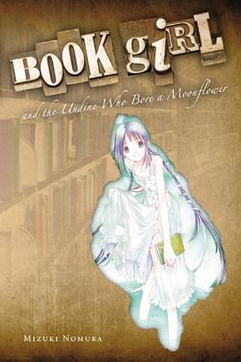 Book Girl and the Undine Who Bore a Moonflower