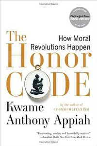 The Honor Code (W. W. Norton & Company 2011)