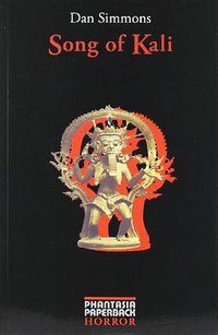Song Of Kali (Edition Phantasia 2006)