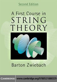 A First Course in String Theory 2ED (CAMBRIDGE UNIVERSITY PRESS 2009)