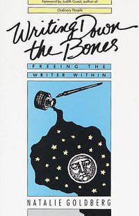 Writing Down the Bones (Shambhala 1986)