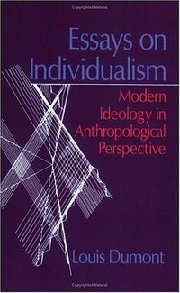 Essays on Individualism (University Of Chicago Press 1992)