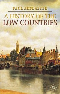 A History of the Low Countries (Palgrave Macmillan)