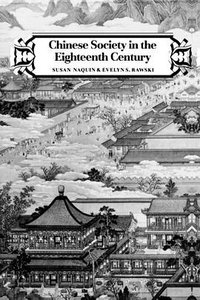 Chinese Society in the Eighteenth Century (Yale University Press 1989)