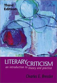 Literary Criticism: An Introduction to Theory and Practice (Upper Saddle River 2003)
