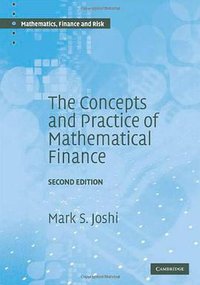 The Concepts and Practice of Mathematical Finance (Cambridge University Press 2008)