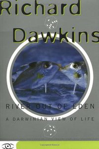 River Out Of Eden (Basic Books 1996)