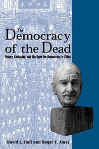 The Democracy of the Dead (Open Court 1999)