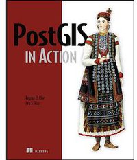 PostGIS in Action (Manning publications co. 2011)