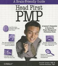 Head First PMP (O'Reilly Media, Inc. 2007)