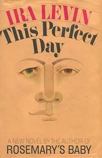This Perfect Day (Random House 1970)