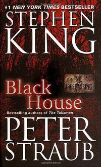 BLACK HOUSE (Ballantine Books 2002)
