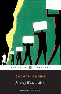Journey Without Maps (Penguin Classics 2006)