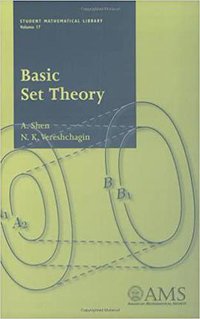 Basic Set Theory (Student Mathematical Library, V. 17) (American Mathematical Society 2002)