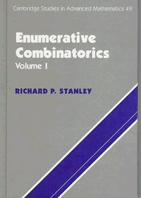 Enumerative Combinatorics, Vol. 1 (Cambridge Studies in Advanced Mathematics) (Cambridge University Press 1997)