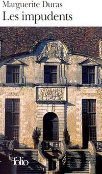 Les Impudents (Gallimard 1992)