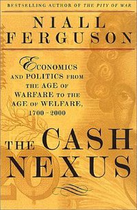 The Cash Nexus (Basic Books 2001)
