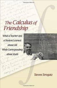 The Calculus of Friendship (Princeton University Press 2009)
