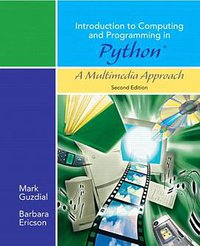 Introduction to Computing and Programming in Python, A Multimedia Approach (2nd Edition) (Prentice Hall 2009)