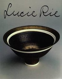 Lucie Rie (Stenlake Publishing 2009)