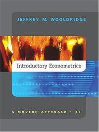Introductory Econometrics (South-Western College Pub 2002)