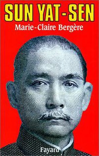 Sun Yat-sen (Fayard 1994)