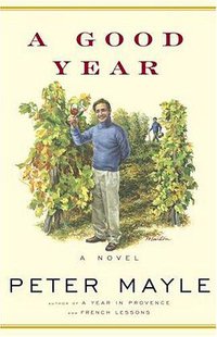 A Good Year (Knopf 2004)