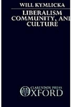 Liberalism, Community and Culture