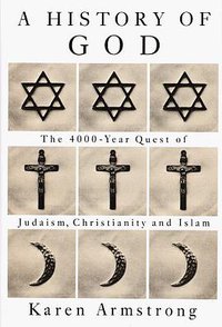A History Of God (Knopf 1993)