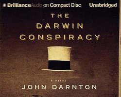 Darwin Conspiracy, The (Brilliance Audio on CD Unabridged 2005)