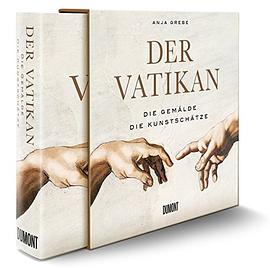 Der Vatikan: Die Gemälde. Die Kunstschätze