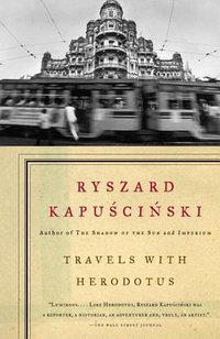 Travels with Herodotus (Vintage 2008)