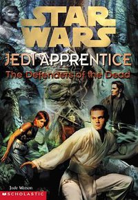 The Defenders of the Dead (Star Wars (Scholastic Inc. 1999)