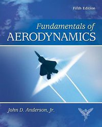 Fundamentals of Aerodynamics (McGraw-Hill Science/Engineering/Math 2010)