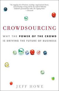 Crowdsourcing (Crown Business 2009)