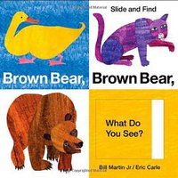 Brown Bear, Brown Bear, What Do You See? Slide and Find (Priddy Books 2010)
