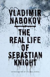 The Real Life of Sebastian Knight (New Directions 2008)