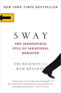 Sway (Crown Business 2009)