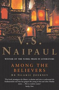 Among the Believers (Picador 2003)