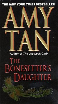 The Bonesetter's Daughter (Ballantine Books 2002)