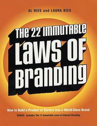 The 22 Immutable Laws of Branding (HarperBusiness 2002)
