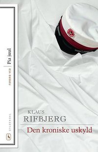 Den kroniske uskyld (Gyldendal 2012)