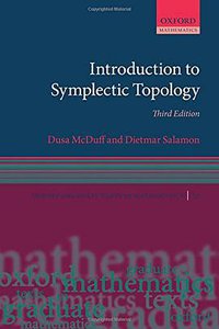 Introduction to Symplectic Topology (Oxford University Press 2017)
