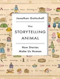 The Storytelling Animal (Tantor Media 2012)