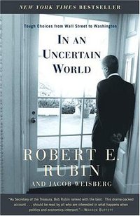 In an Uncertain World (Random House Trade Paperbacks 2004)